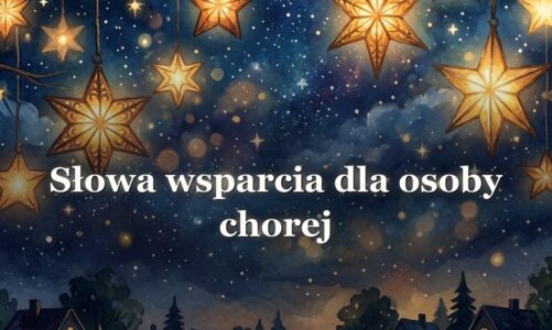 Słowa wsparcia dla osoby chorej