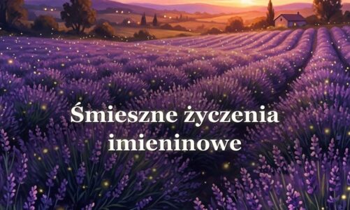 Śmieszne życzenia imieninowe