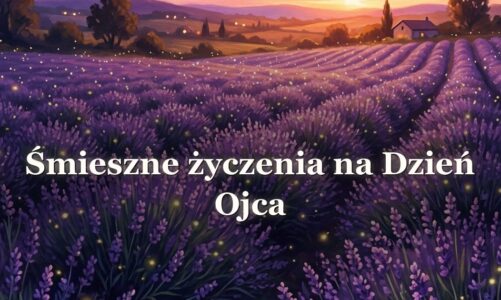 Śmieszne życzenia na Dzień Ojca