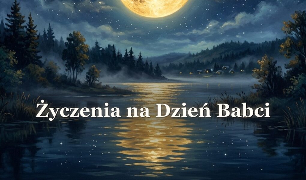 Życzenia na Dzień Babci